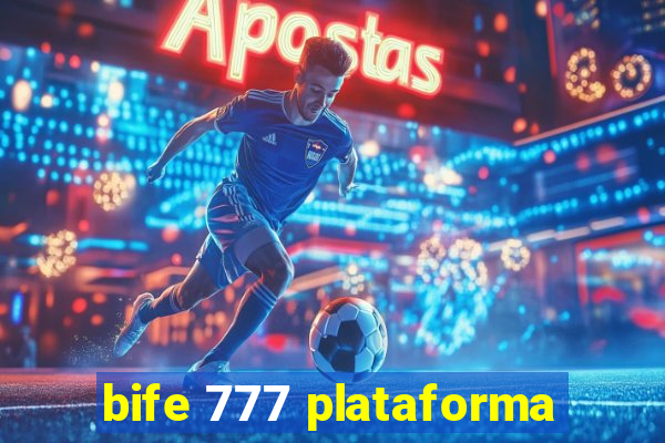 bife 777 plataforma